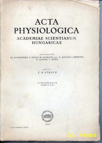 1959-ből maradtak fenn az űrorvosi vonatkozású Acta Physiologica és a Magyar Élettani Társaság dokumentumai - forrás: Dr. Remes