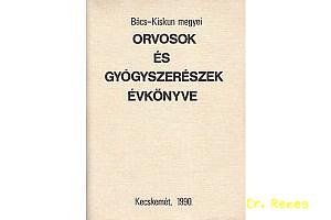 A Bács-Kiskun megyei orvosok és gyógyszerészek évkönyvének címlapja. 1990.