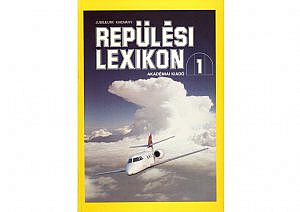 A Repülési lexikon 1. kötetének címlapja