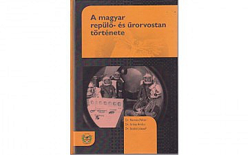 A magyar repülő- és űrorvostan című könyv címlapja